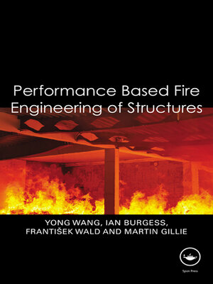 cover image of Performance-Based Fire Engineering of Structures